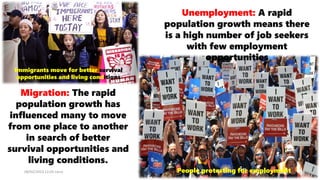 08/02/2023 12:05 carra Dusabimana Jean D Amour 33
Unemployment: A rapid
population growth means there
is a high number of job seekers
with few employment
opportunities
Migration: The rapid
population growth has
influenced many to move
from one place to another
in search of better
survival opportunities and
living conditions.
People protesting for employment
Immigrants move for better survival
opportunities and living conditions
 