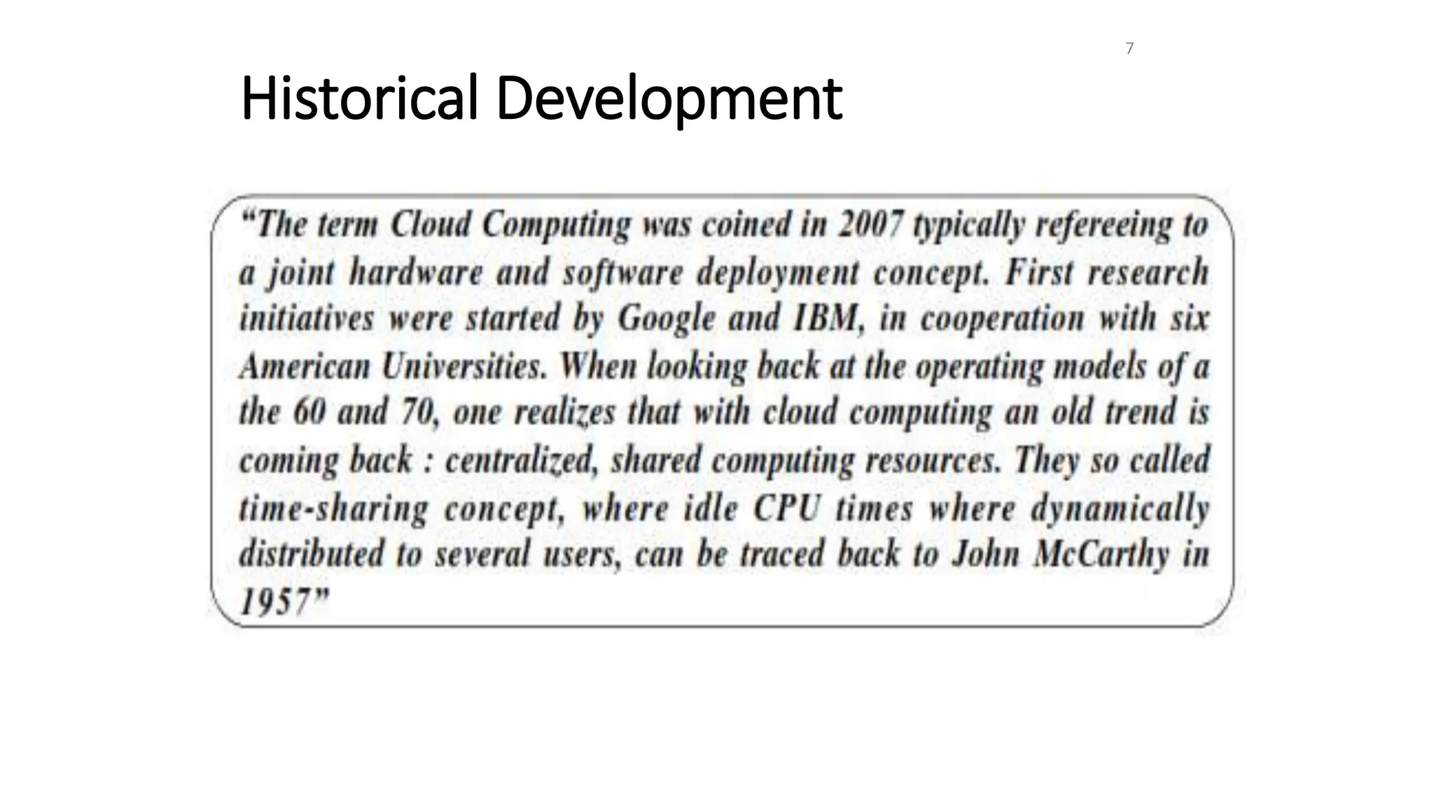 Historical Development
7
 