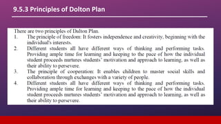 9.5.3 Principles of Dolton Plan
 