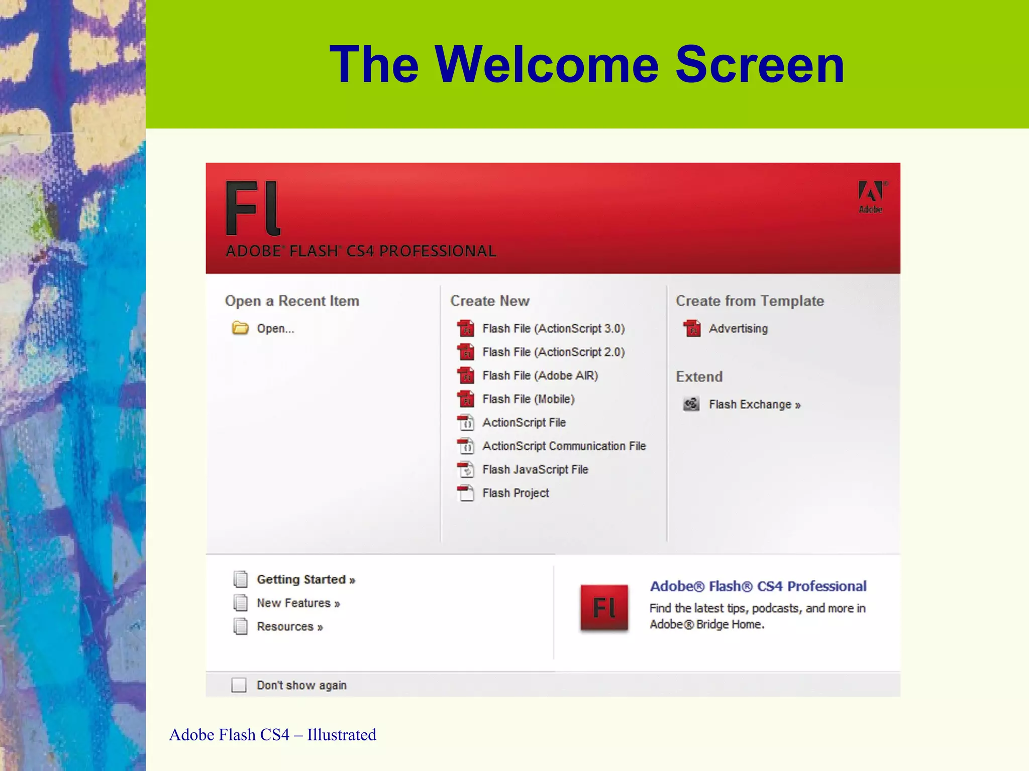 The Welcome Screen 