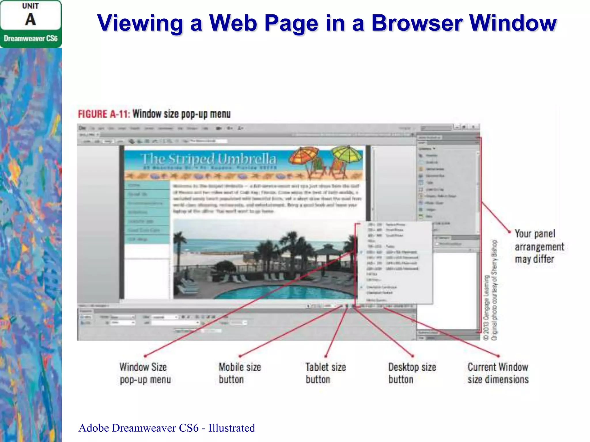 Viewing a Web Page in a Browser Window

Adobe Dreamweaver CS6 - Illustrated

 