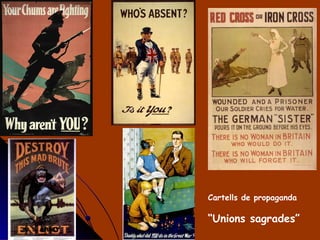 Cartells de propaganda “ Unions sagrades” 