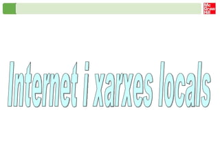 Internet i xarxes locals 