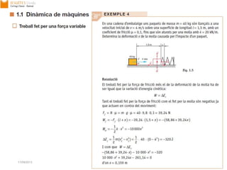 17/09/2013 Unitat 1. Principis de màquines 10
 