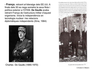 1848: Creació del Consell d’Europa i apropament de França i Alemanya.
1957: Tractat de Roma i creació de la Comunitat Econ...