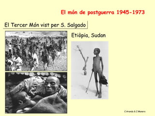 El món de postguerra 1945-1973

El Tercer Món vist per S. Salgado




                            Mali




               ...