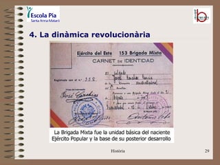 4. La dinàmica revolucionària




                   Història     29
 