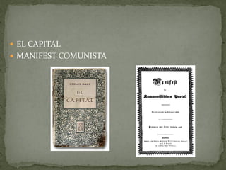  EL CAPITAL
 MANIFEST COMUNISTA
 