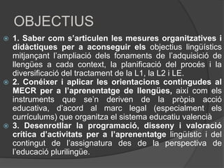 UNITAT 2Tractament integrat de llengües i dellengües i continguts