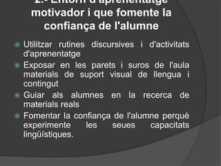 Activitat 3 (activitat per parelles i després grup classe). Ara llegeix amb atenció els següents enunciats i assenyala si són vertaders o falsos:
