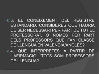 3. ENSENYAMENT I APRENENTATGE DE LES LLENGÜES (TIL I TILC)3.1 TRACTAMENT INTEGRAT DE LLENGÜES (TIL)