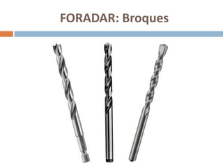 FORADAR: Broques
 