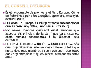 2. INTENCIONS DEL CURRÍCULUM VALENCIÀ EN REFERÈNCIA A LES LLENGÜES.