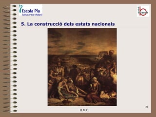 H.M.C. 5. La construcció dels estats nacionals 