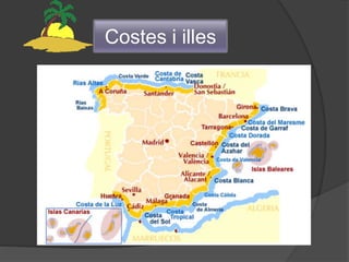 Costes i illes
 