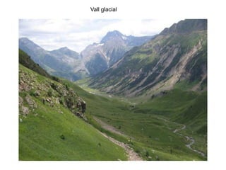 Vall glacial
 