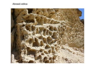 Abrasió eòlica
 