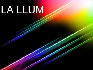 LA LLUM 