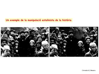 Un exemple de la manipulació estalinista de la història
C.Aranda & J.Manero
 