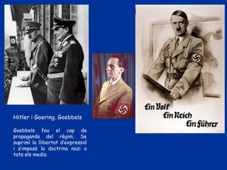 Política econòmica

  Intervencionisme i autarquia       H. Göring
  Obres públiques, indústria pesant, química i
  armame...