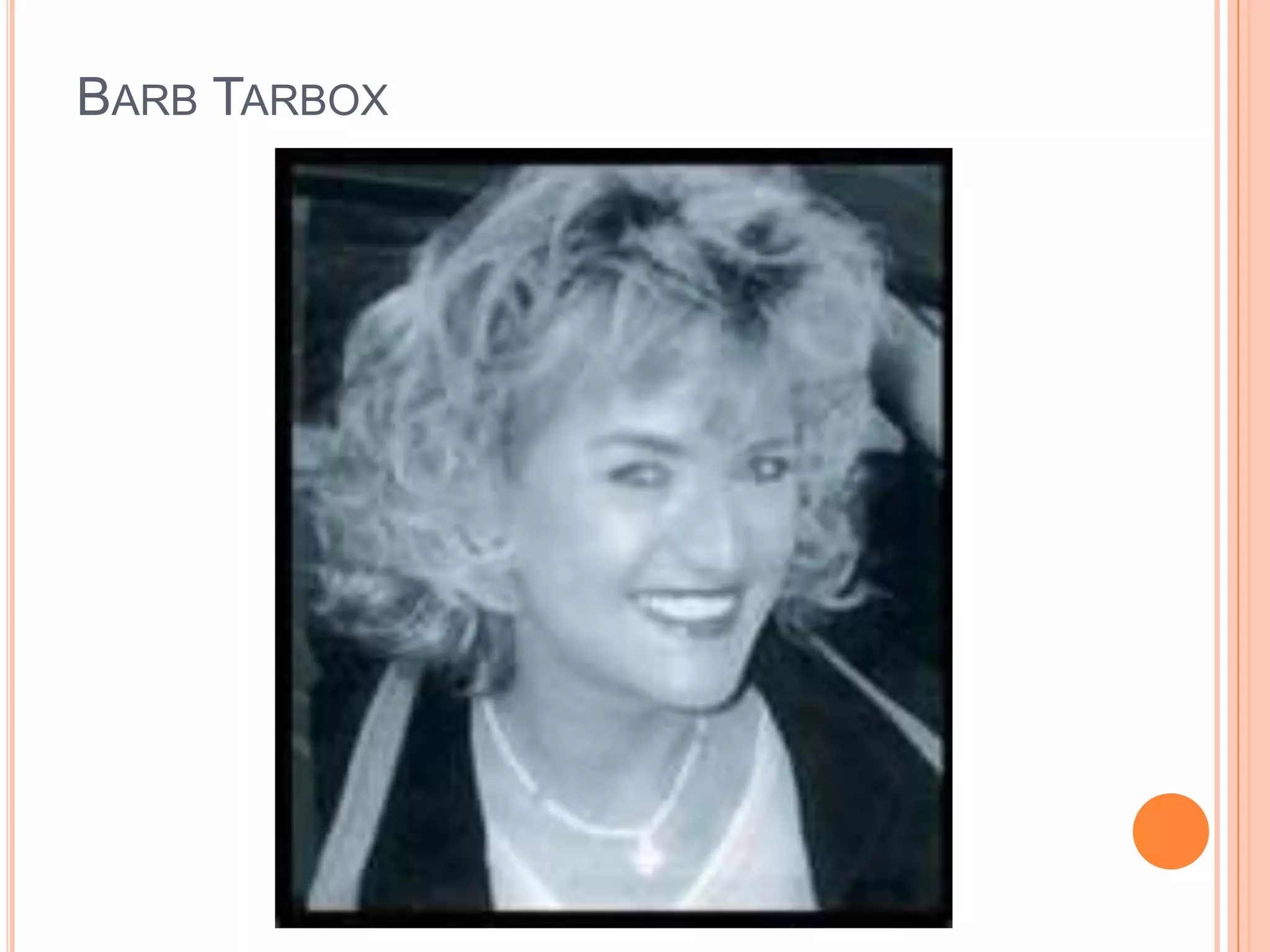 BARB TARBOX
 