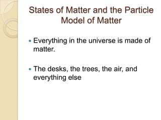 Unit C Sction 2 1 Heat Affects Matter Ppt Unit C Sction 2 1 Heat Affects Matter Ppt