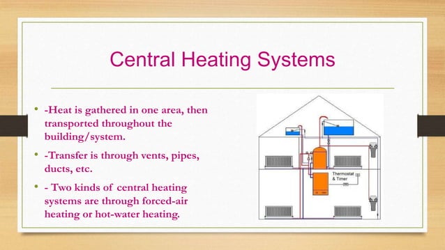 Unit c heattemperaturenotes(heating systems) | PPT