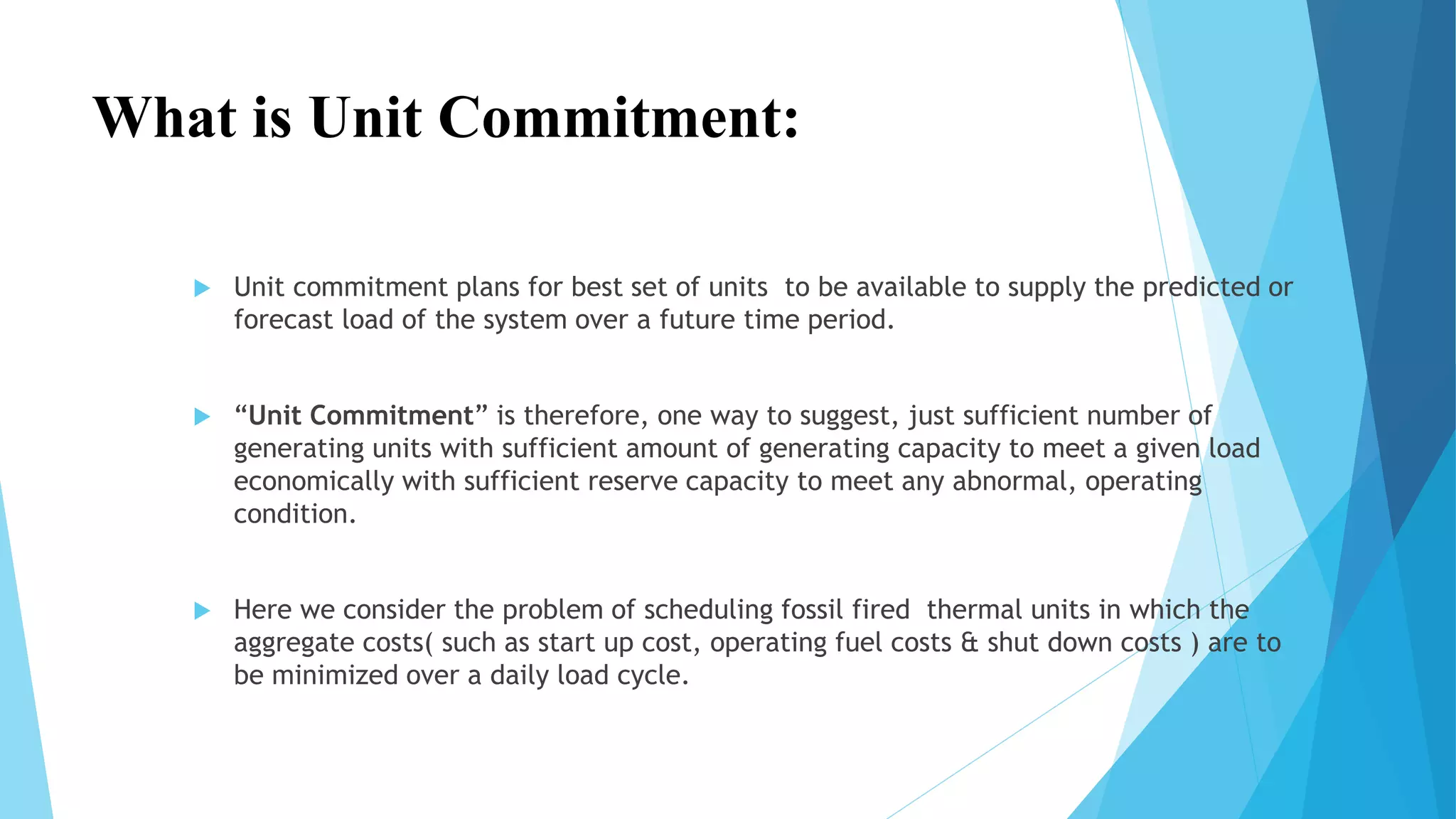 Economic operation of Power systems by Unit commitment | PPTX