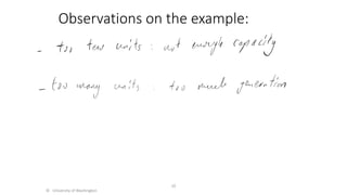 Observations on the example:
© University of Washington
10
 