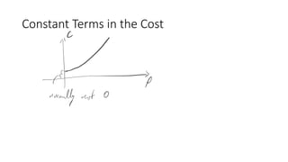 Constant Terms in the Cost
 