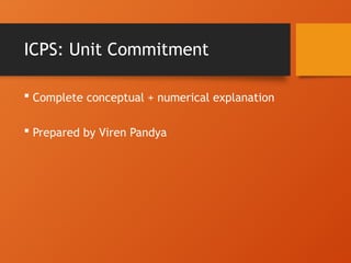Comprehensive Guide to Unit Commitment and Economic Dispatch in Power ...