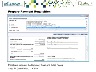 Prepare Payment Requisition
Print/Save copies of the Summary Page and Detail Pages.
Send for Certification. Close.
 