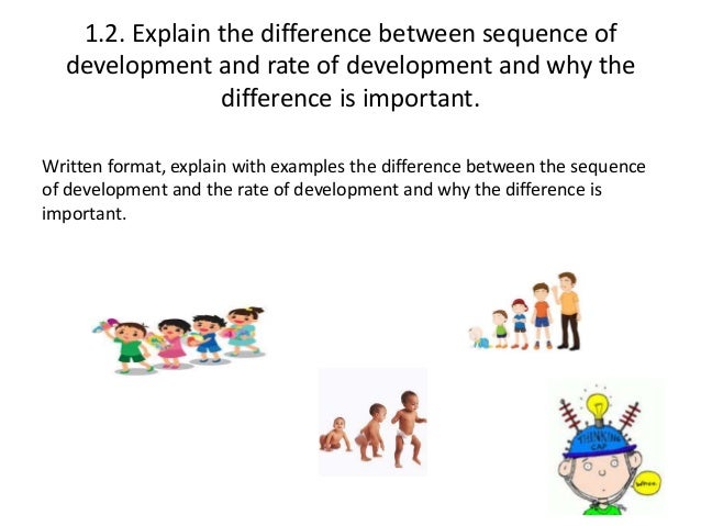 Difference Between Sequence And Rate Of Development