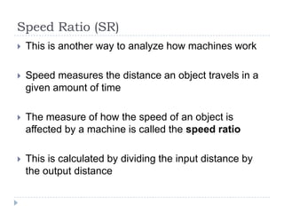 Machine Ratio Format Unit d - section 2.1 --machines make work easier | PPTX