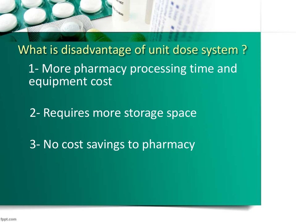 Unit dose system