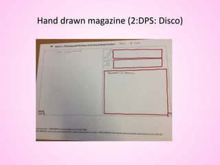 Hand drawn magazine (2:DPS: Disco)
 