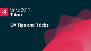 C# Tips and Tricks
 