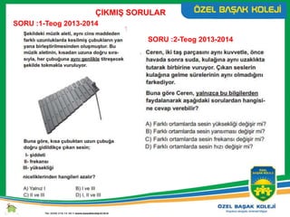 ÇIKMIŞ SORULAR
SORU :1-Teog 2013-2014
SORU :2-Teog 2013-2014
 