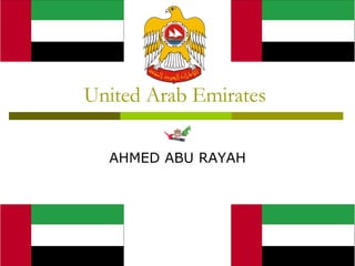 United Arab Emirates  AHMED ABU RAYAH 
