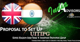 UNITED KINGDOM-INDIA TRADE & INVESTMENT PROMOTION GROUP
 