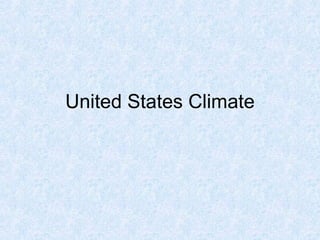 United States Climate 