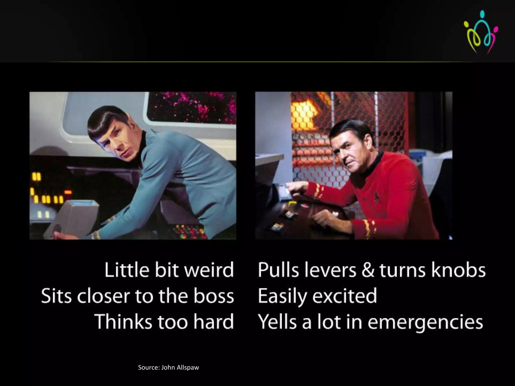 Source: John Allspaw
 