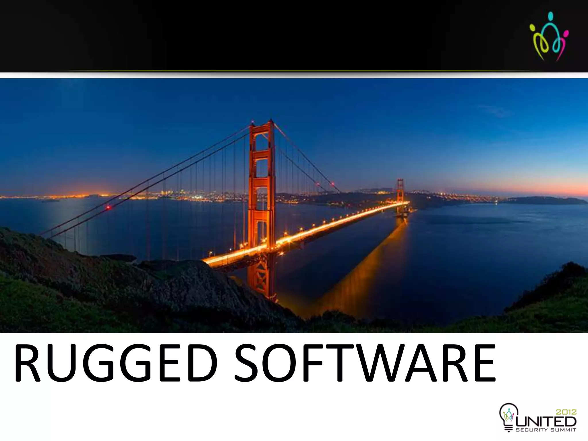 RUGGED SOFTWARE
 