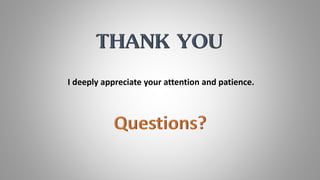 I deeply appreciate your attention and patience.
 