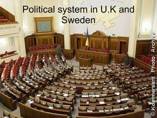 Political system in U.K and Sweden 
