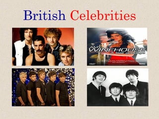 British Celebrities
 