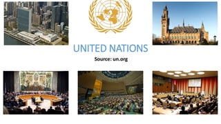 UNITED NATIONS
Source: un.org
 