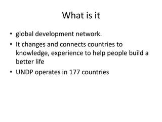 Global Development Network United nations development programme | PPTX