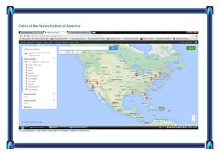 Cities of the States United of America

14 Localization city more important of States United of America

 