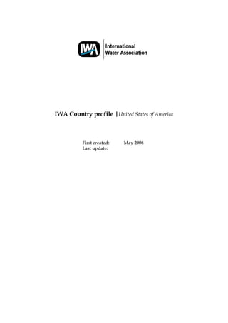 IWA Country profile |United States of America



          First created:   May 2006
          Last update:
 